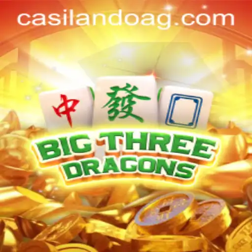 Exploring the Thrilling World of BigThreeDragons